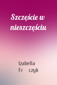 Szczęście w nieszczęściu