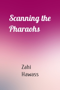 Scanning the Pharaohs