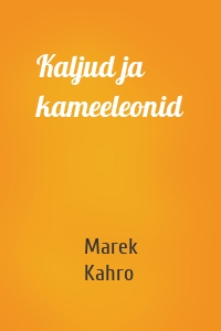 Kaljud ja kameeleonid