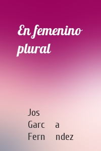 En femenino plural