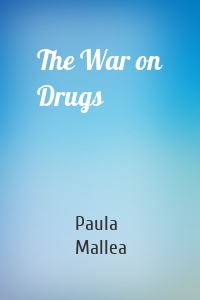 The War on Drugs