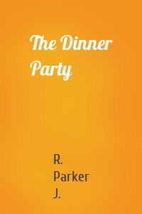 The Dinner Party