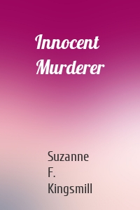 Innocent Murderer