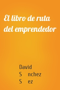 El libro de ruta del emprendedor