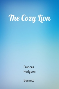 The Cozy Lion