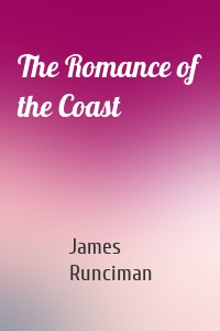 The Romance of the Coast