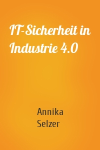 IT-Sicherheit in Industrie 4.0