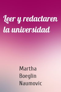 Leer y redactaren la universidad