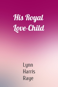 His Royal Love-Child