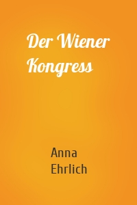 Der Wiener Kongress