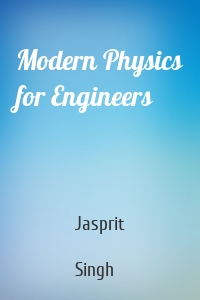 Modern Physics for Engineers