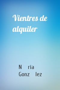 Vientres de alquiler