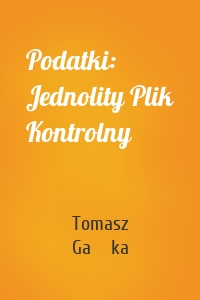 Podatki: Jednolity Plik Kontrolny