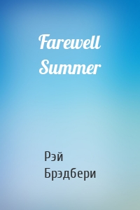Farewell Summer
