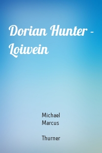 Dorian Hunter - Loiwein