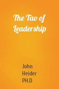 The Tao of Leadership