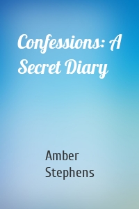 Confessions: A Secret Diary