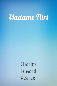 Madame Flirt