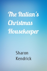The Italian's Christmas Housekeeper