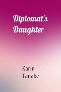 Diplomat's Daughter