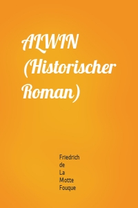ALWIN (Historischer Roman)