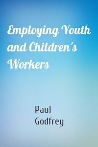 Employing Youth and Children's Workers