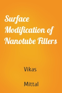 Surface Modification of Nanotube Fillers