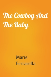 The Cowboy And The Baby