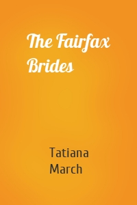 The Fairfax Brides