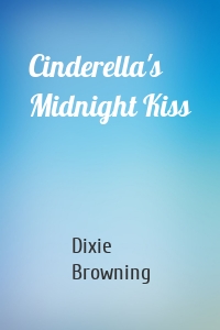 Cinderella's Midnight Kiss