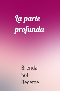 La parte profunda