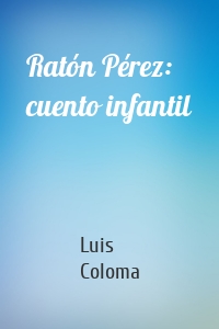 Ratón Pérez: cuento infantil