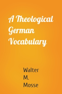 A Theological German Vocabulary