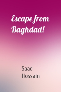 Escape from Baghdad!
