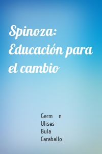 Spinoza: Educación para el cambio