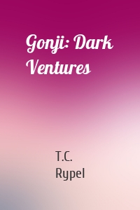 Gonji: Dark Ventures