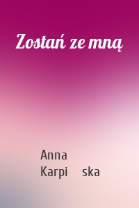 Zostań ze mną