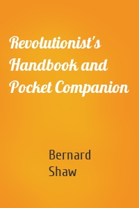 Revolutionist's Handbook and Pocket Companion