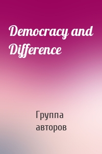 Democracy and Difference