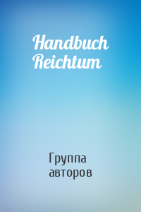 Handbuch Reichtum