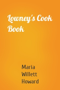 Lowney's Cook Book