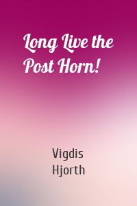 Long Live the Post Horn!