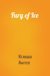 Fury of Ice