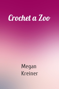 Crochet a Zoo