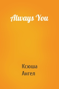 Always You