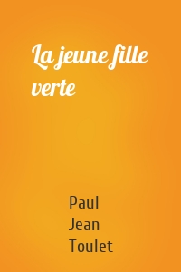La jeune fille verte