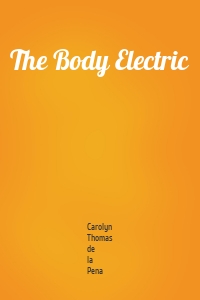 The Body Electric