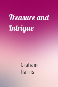 Treasure and Intrigue