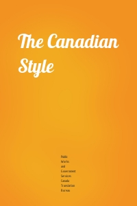 The Canadian Style