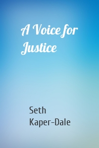 A Voice for Justice
